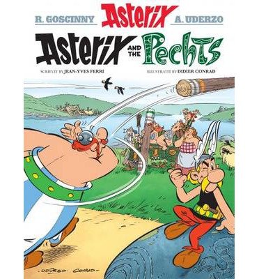 [(Asterix and the Pechts * * )] [Author: Didier Conrad] [Oct-2013]