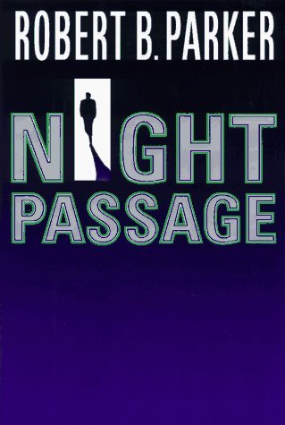By Robert B. Parker - Night Passage (1997-10-07) [Hardcover]