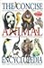 By Australian Geographic The Concise Animal Encyclopedia [Paperback]