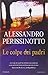Le colpe dei padri by Alessandro Perissinotto (2014-01-01)