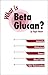 What Is Beta Glucan