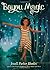 Bayou Magic by Jewell Parker Rhodes (2016-05-03)
