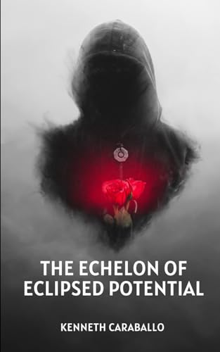 The Echelon of Eclipsed Potential (Paperback)