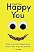 Find The Happy You: Discove...