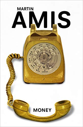 [Money] [By: Amis, Martin] [May, 2005]