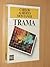 Trama (Literaria) (Spanish Edition)