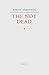 The Not Dead by Simon Armitage (9-Sep-2008) Paperback