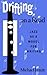 Drifting on a Read: Jazz As a Model for Writing (SUNY Series in American Labor History) (Suny Series, Interruptions: Border Testimony & Critical Discourse) by Michael Jarrett (1999-02-25)