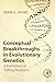 Conceptual Breakthroughs in Evolutionary Genetics: A Brief History of Shifting Paradigms Paperback – February 13, 2014