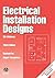 By Bill Atkinson Electrical Installation Designs (3rd Third Edition) [Paperback]