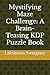Mystifying Maze Challenge: A Brain-Teasing KDP Puzzle Book