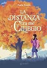 La Distanza Tra Me e il Ciliegio