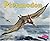 Pteranodon (Dinosaurs and Prehistoric Animals)