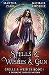 Spells & Wishes &...