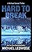 Hard to Break (Michael Gannon #3)