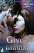 Given: A Give & Take Novel (Book 3) by Kelli Maine (2014-03-04)
