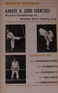 Karate & judo exercises: physical conditioning for Oriental sport fighting arts (Paperback)