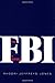 The FBI: A History by Rhodr...