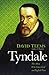 Tyndale by Margaret Brownle...