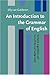 By Elly van Gelderen - Introduction to the Grammar of English: Syntactic Arguments and Socio-Historical Background: 1st (First) Edition