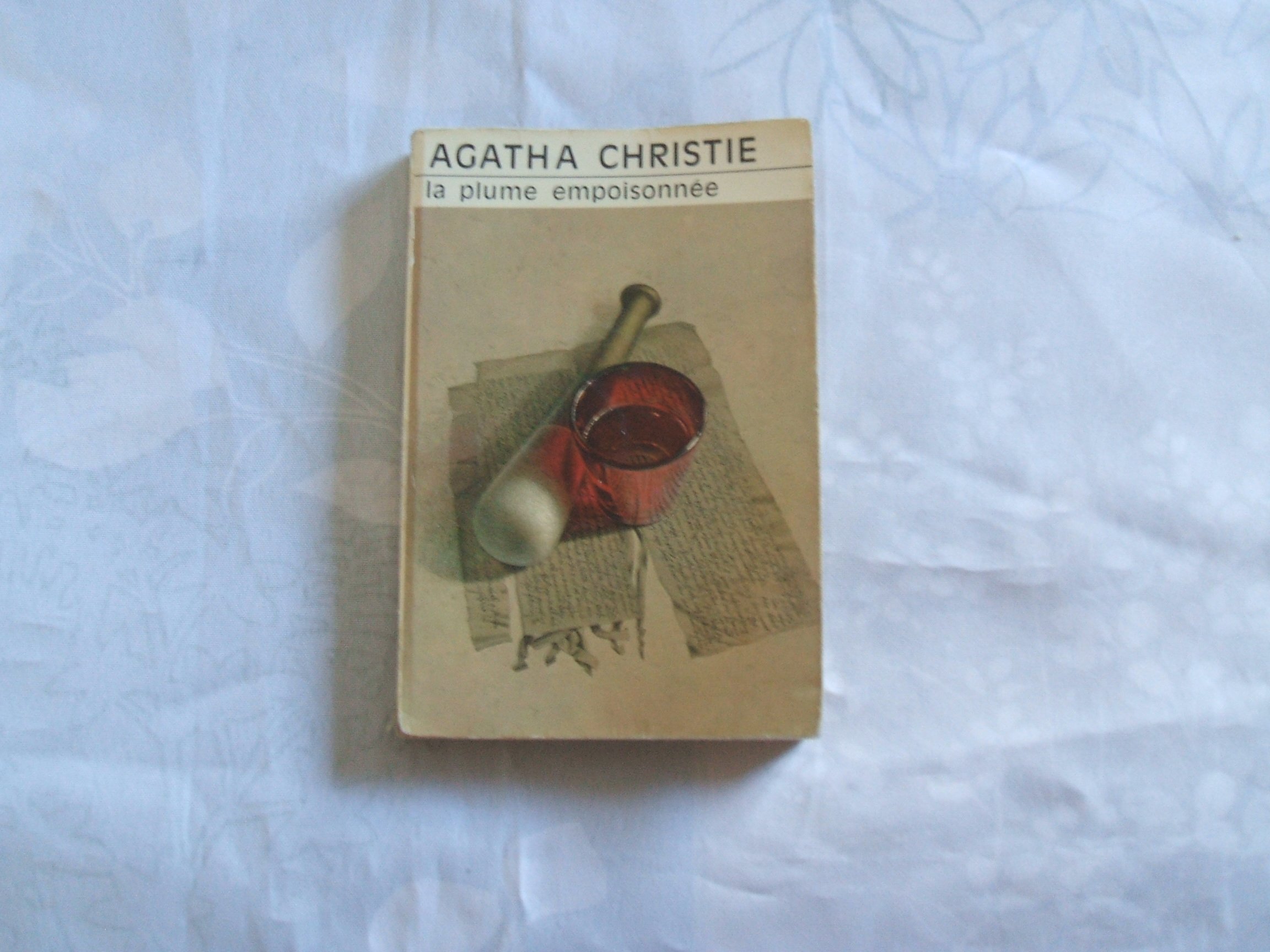 AGATHA CHRISTIE//LA PLUME EMPOISONNEE (THE MOVING FINGER) TRADUIT DE L'ANGLAIS PAR MICHEL LE HOUBIE//PARIS LIBRAIRIE DES CHAMPS -ELYSEES//1975//N°34