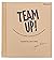 Team Up! Compact and Effective Activities for Building, Strengthening and Stretching Working Relationships