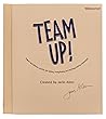 Team Up! Compact and Effective Activities for Building, Strengthening and Stretching Working Relationships