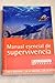 MANUAL ESENCIAL DE SUPERVIVENCIA