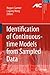 Identification of Continuous-time Models from Sampled Data (Advances in Industrial Control) (2008-03-31)