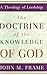 The Doctrine of the Knowledge of God (A Theology of Lordship) by John M. Frame (1987-08-01)