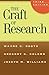 The Craft of Research, Third Edition (Chicago Guides to Writing, Editing, and Publishing) by Wayne C. Booth Gregory G. Colomb Joseph M. Williams(2012-10-15)