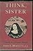 Think, Sister