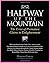 HALFWAY UP THE MOUNTAIN by Mariana Caplan (2015-02-25)
