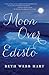 Moon Over Edisto by Beth Webb Hart (2013-02-11)