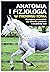 Anatomia i fizjologia w tre...