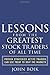 Lessons from the Greatest Stock Traders of All Time by John Boik (2004-05-21)