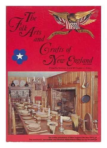 The Folk Arts and Crafts of New England (Paperback)