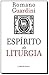 ESPÍRITO DA LITURGIA, O