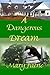 A Dangerous Dream