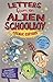 Letters from an Alien Schoolboy Book 2, . Cosmic Custard by Ros Asquith (October 01,2011)