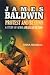 James Baldwin Protest and B...
