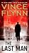 By Vince Flynn The Last Man: A Novel