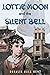Lottie Moon and the Silent Bell