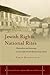 Jewish Rights, National Rit...