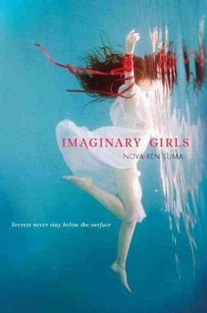 Nova Ren Suma'sImaginary Girls [Hardcover]2011