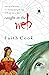 Caught in the Web by Faith Cook (1-Oct-2006) Paperback