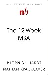 The 12 Week MBA: ...