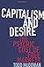 Capitalism and Desire: The ...