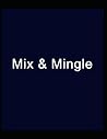 Mix & Mingle