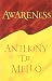 Awareness by Mello, Anthony De (1997) Paperback by Anthony de Mello Awareness by Mello, Anthony De (1997) Paperback by Anthony de Mello